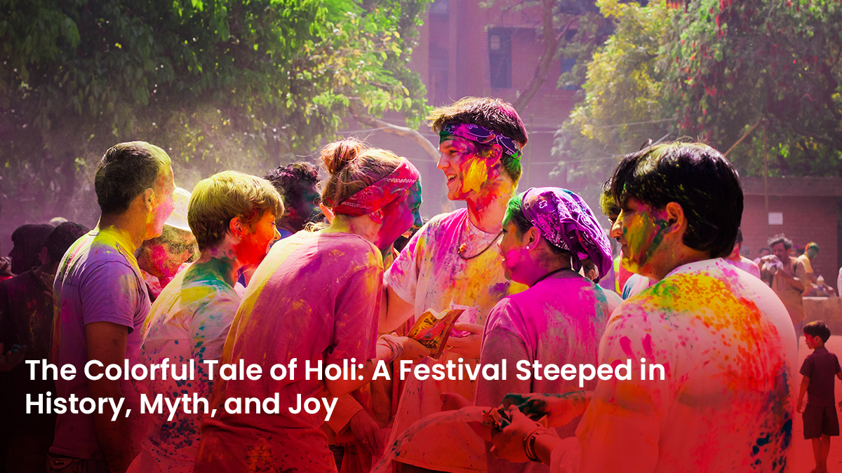 25 Blog The Colorful Tale of Holi