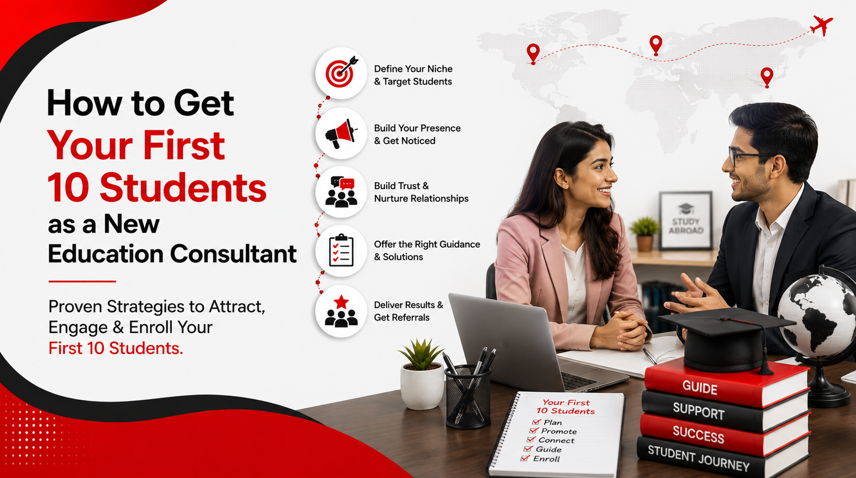Get Your First 10 Students as a New Education Consultant